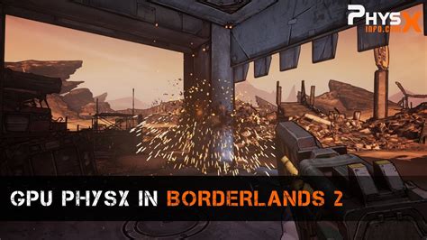 Внедрение физических эффектов PhysX в игру Borderlands 2