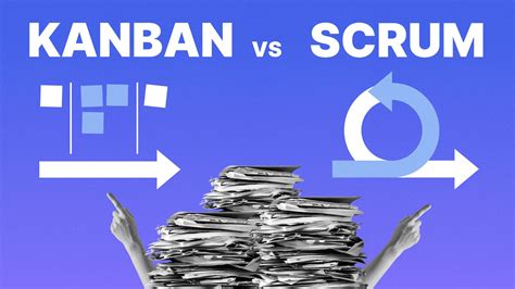 Как выбрать между Scrum и Kanban?