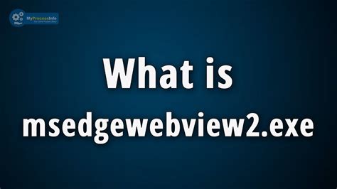 Области применения Msedgewebview2 exe