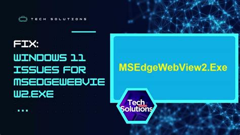 Различия между Msedgewebview2 exe и другими подобными технологиями