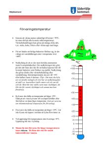 Felaktig förvaringstemperatur